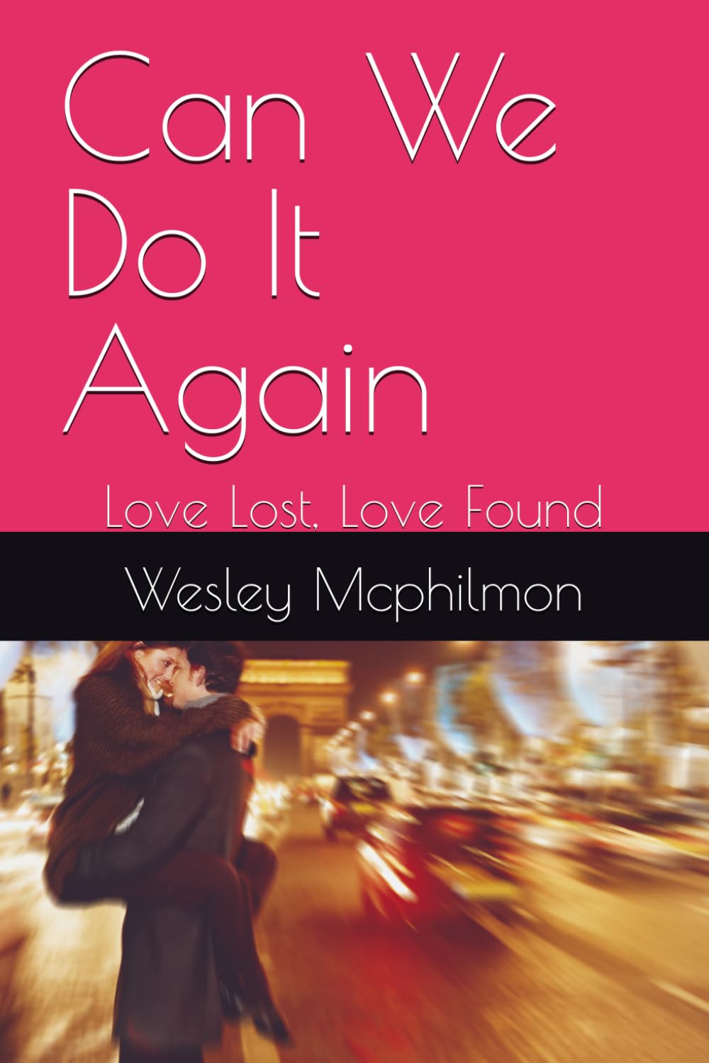 Can We Do It Again: Love Lost, Love Found