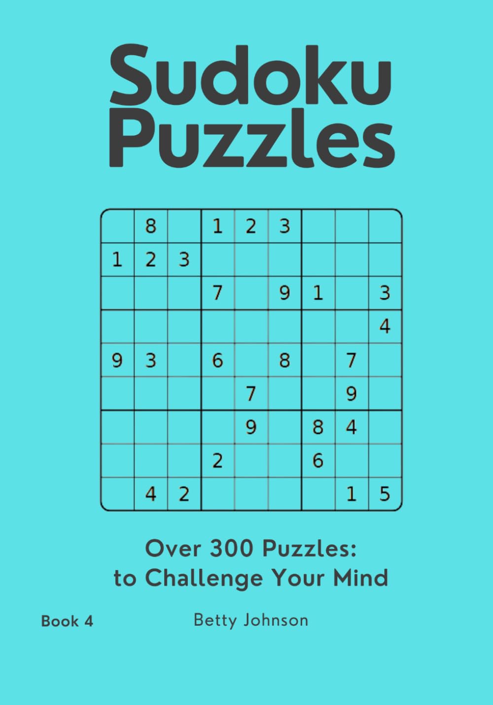 Sudoku Puzzles: Challenge Your Mind