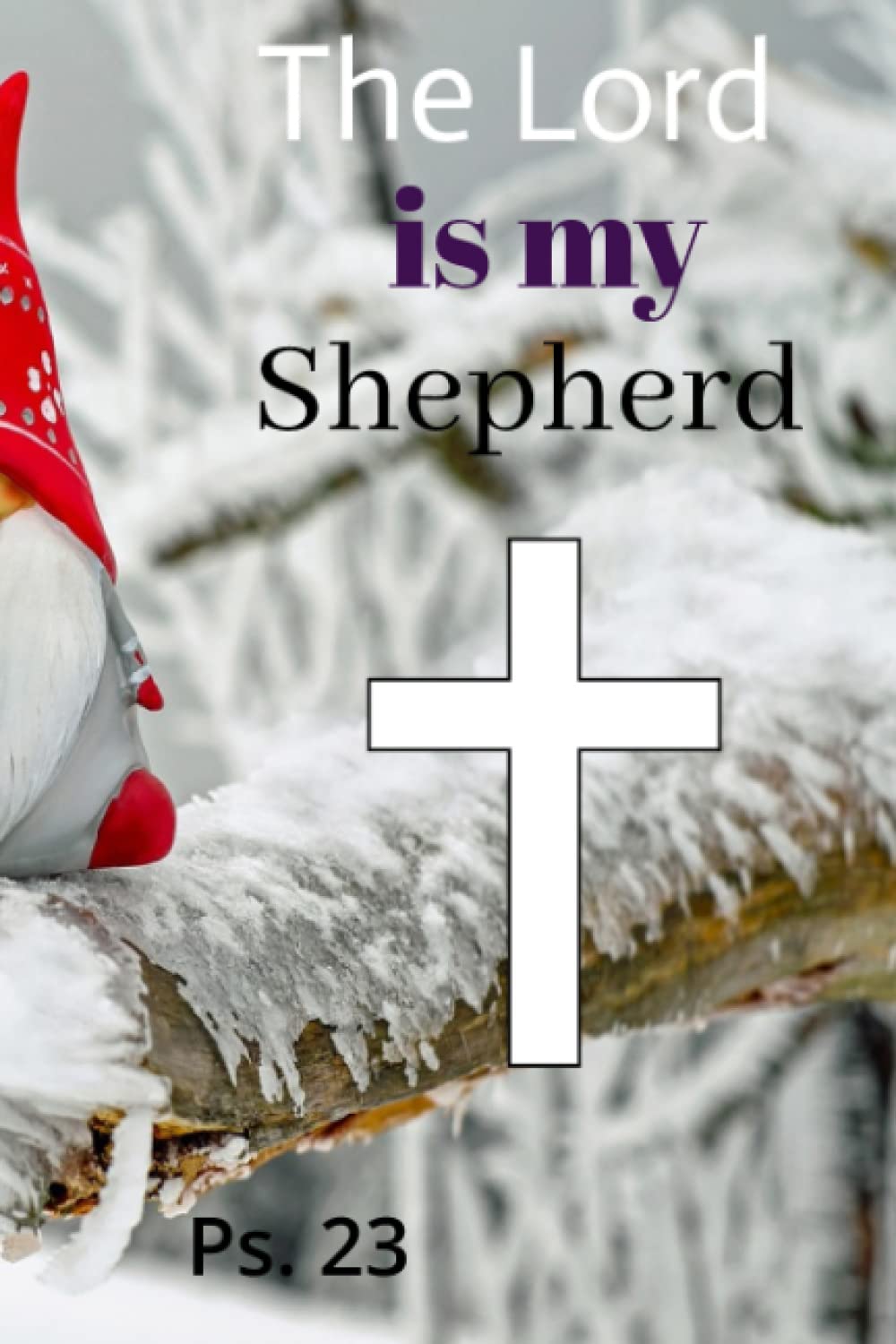 The Lord is my Shepherd: Prayer Journal includes prayer lists, career plans, gratitude plans, self care notes and note pages for adults or teenager
