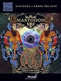Mastodon: Crack the Skye (Bass Recorded Version)