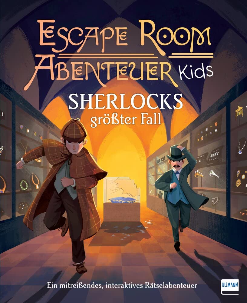 Escape Room Abenteuer Kids - Sherlocks größter Fall: Ein mitreißendes interaktives Rätselabenteuer für Kinder ab 8 Jahren
