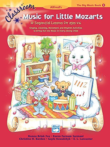 Classroom Music for Little Mozarts 1