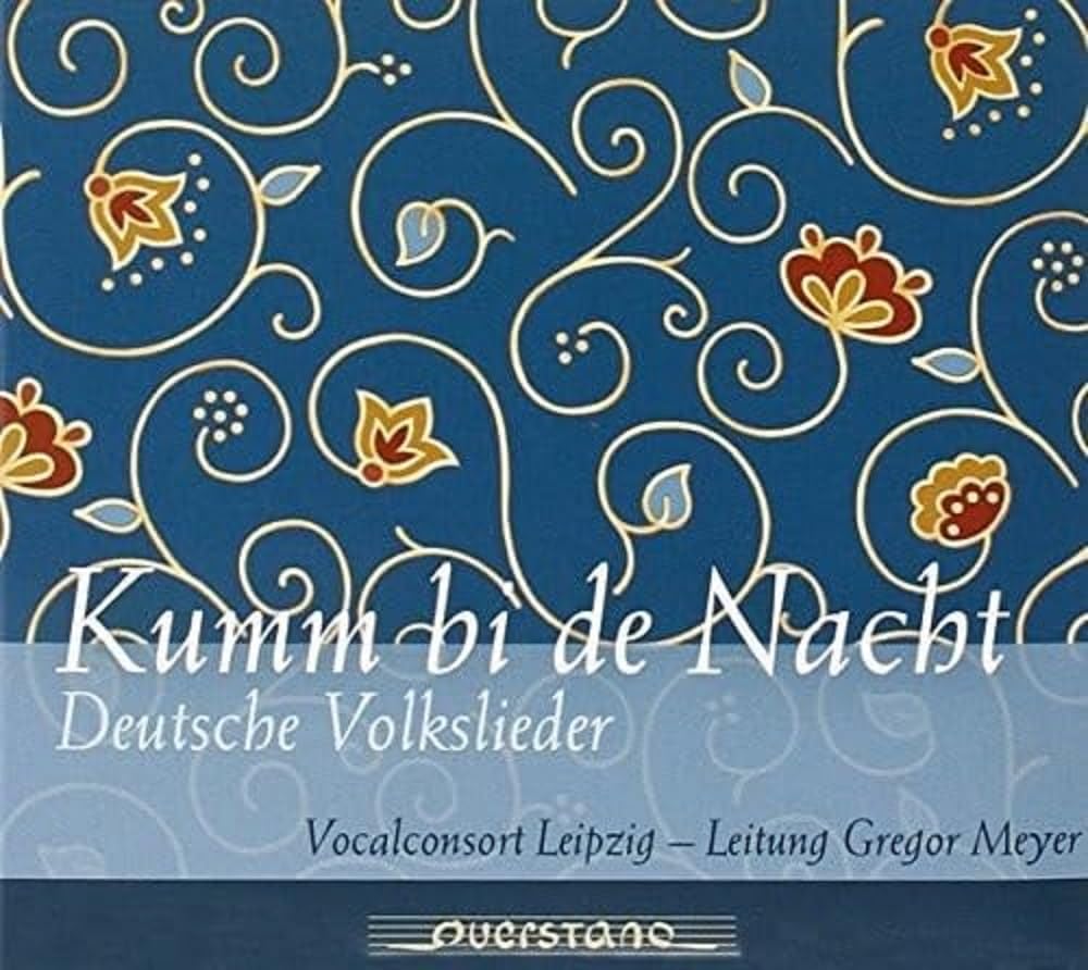 Kumm bi de Nacht - German Folk Songs
