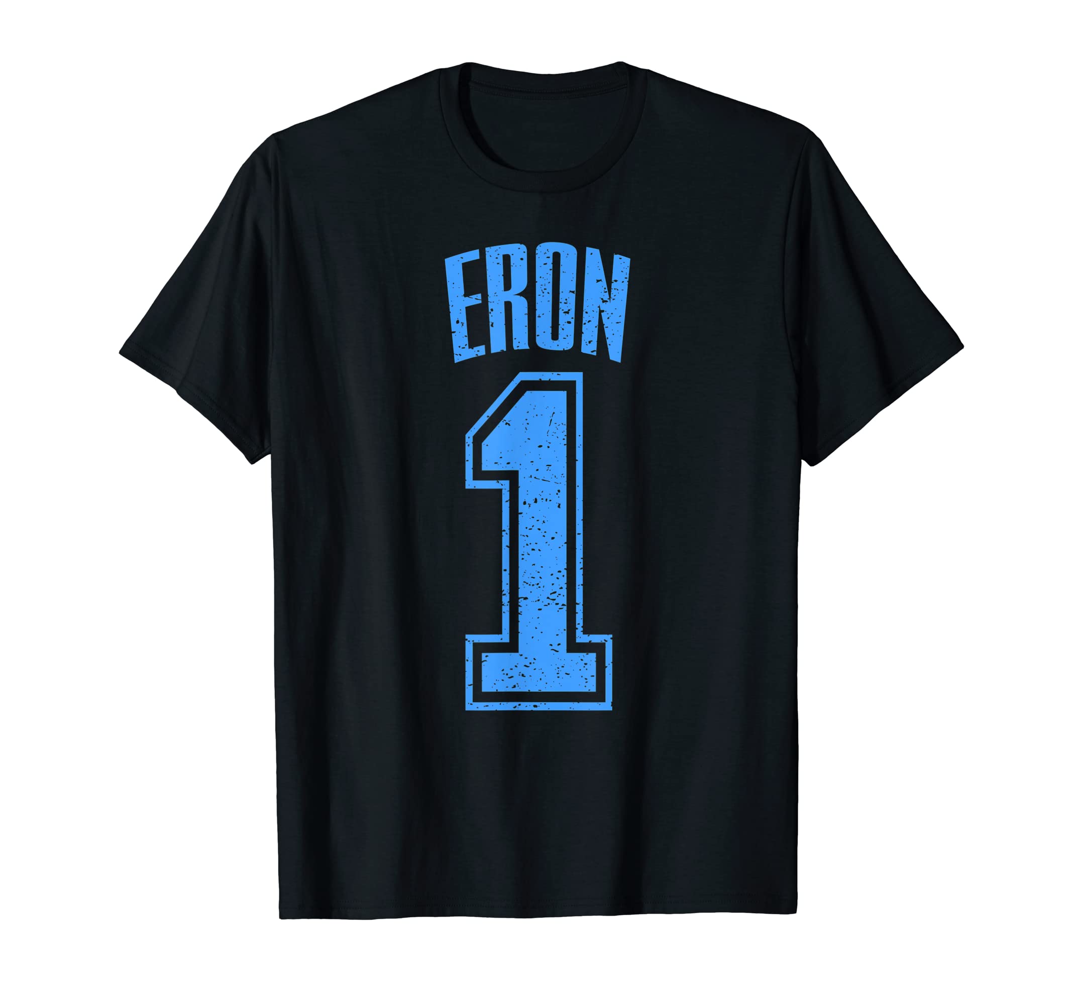 Eron Support Accessories & Fan Gifts Men WomenEron Supporter Number 1 Greatest Fan T-Shirt