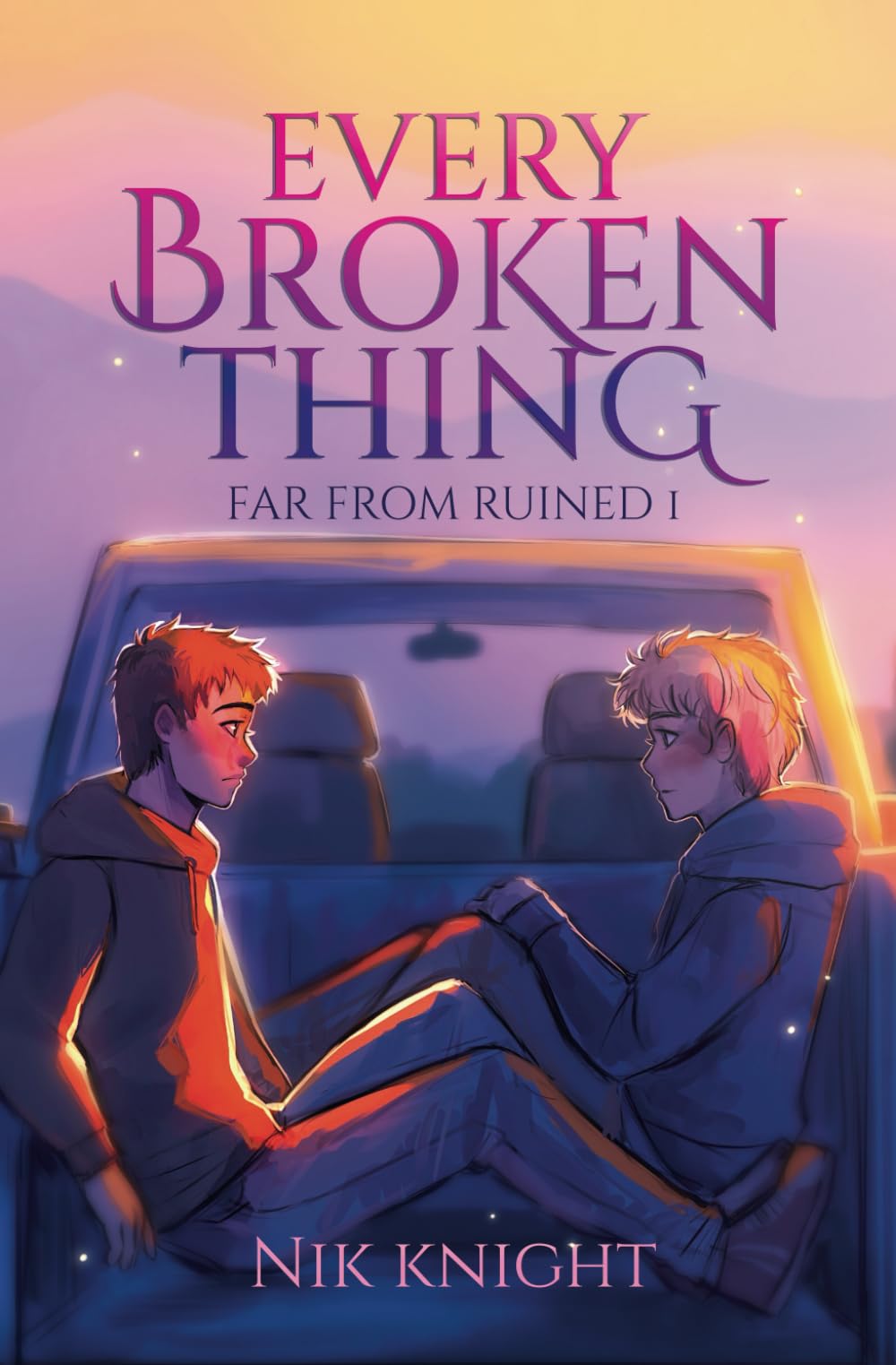 Every Broken Thing: Far From Ruined #1
