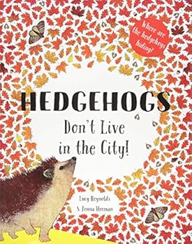 Paperback Hedgehogs Don't Live In The City! Book