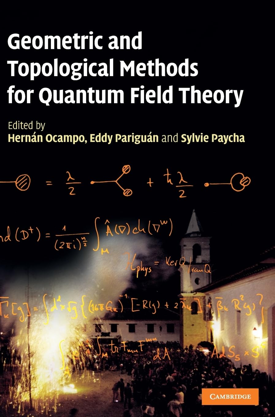 Geometric Topological Methods for Quantum Field Theo… Hardcover 9780521764827 LN
