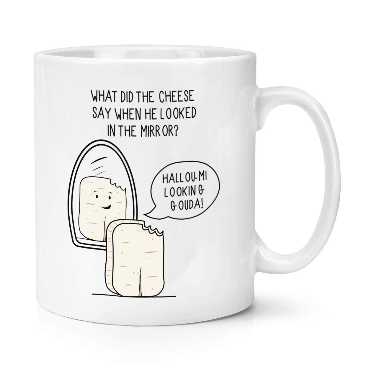 Halloumi Looking Gouda Cheese Joke 10oz Mug Cup