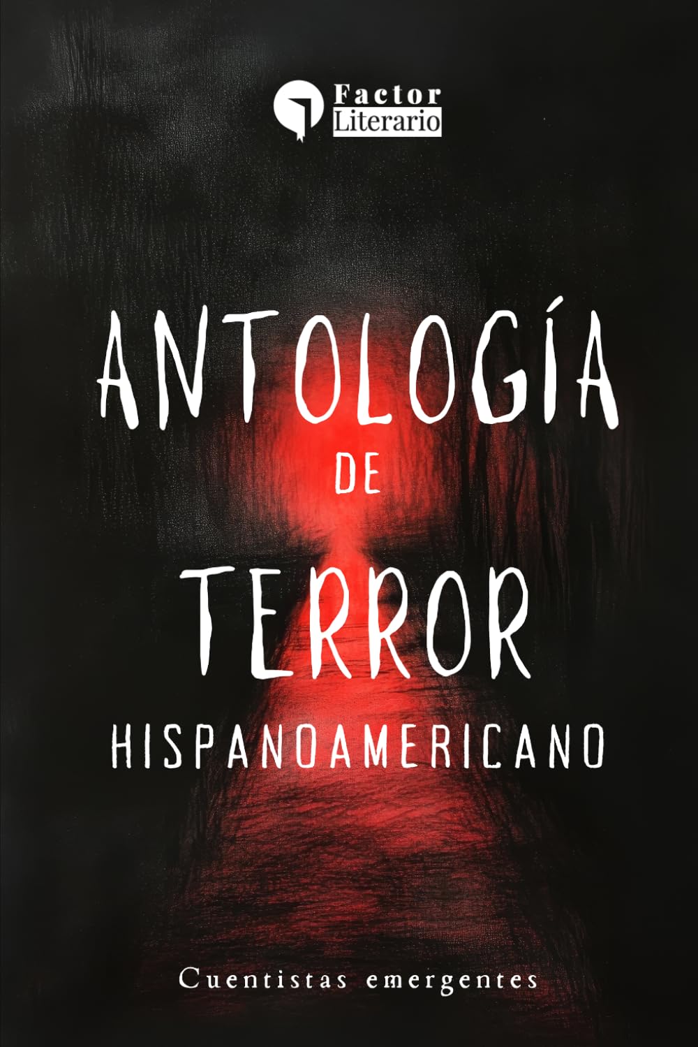 Antología de terror hispanoamericano: Cuentistas emergentes