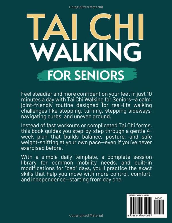 Tai Chi Walking For Seniors: The Simple 10-Minute Daily Routine to Support Balance, Mobility, and Joint Comfort—A 4-Week Plan to Walk Steadier and Rediscover the Joy of Movement - Image 2