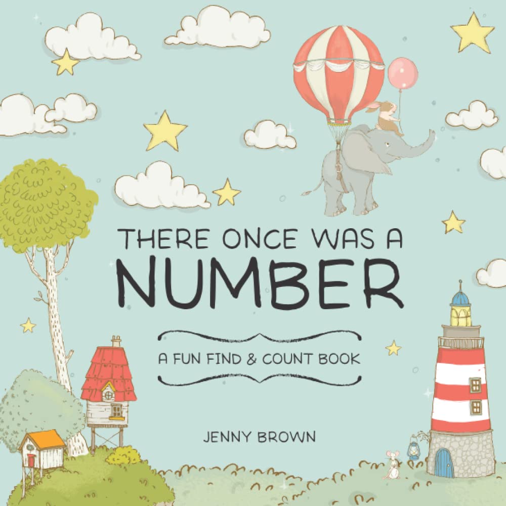 There Once Was A Number - A Fun Find & Count Book