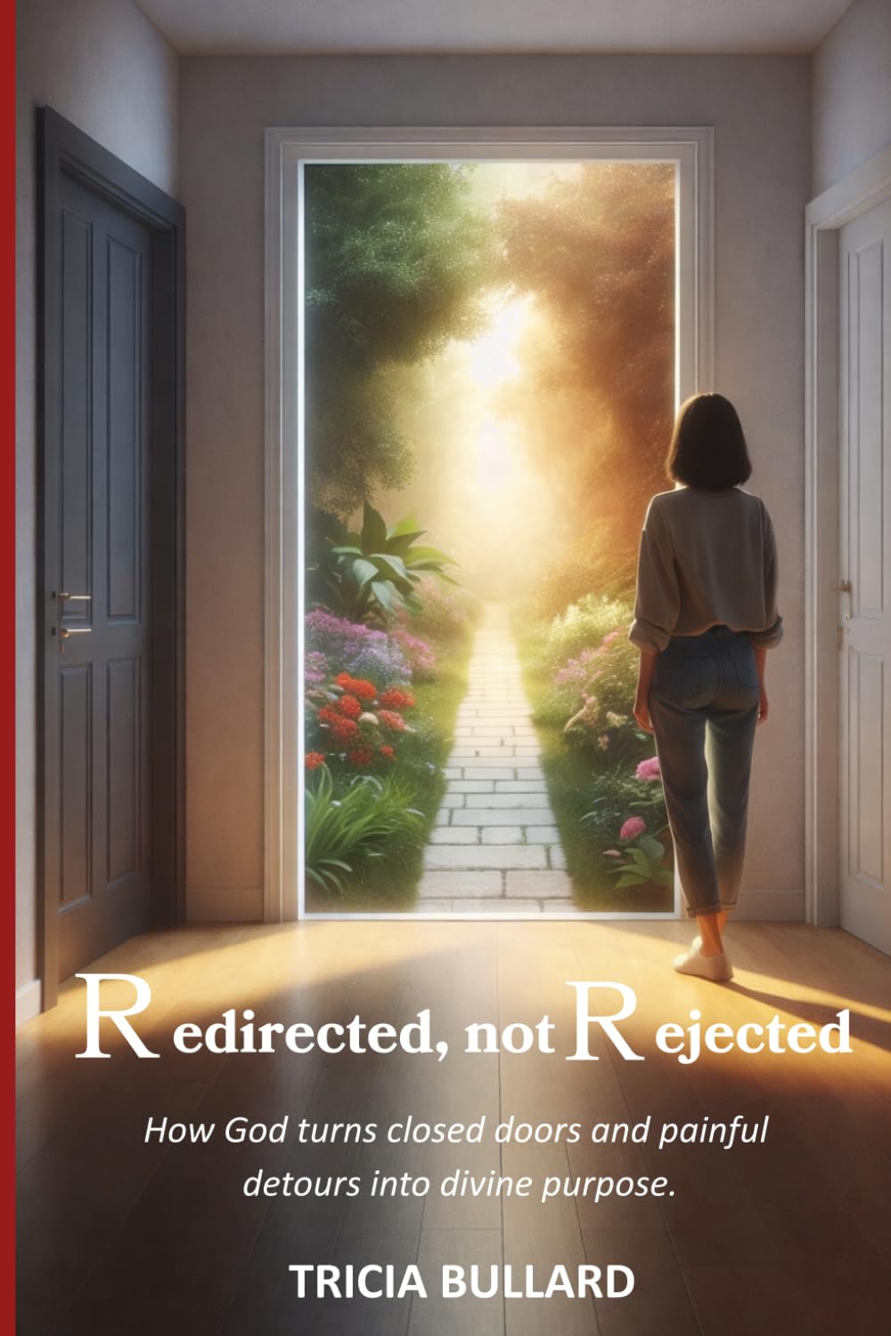 Redirected, Not Rejected: Trusting God's Process When Doors Close