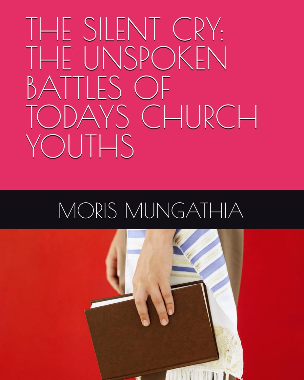 THE SILENT CRY: THE UNSPOKEN BATTLES OF TODAYS CHURCH YOUTHS