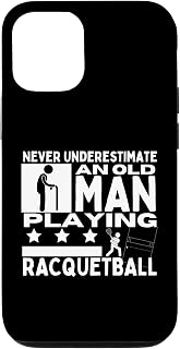 iPhone 13 Never Underestimate An Old Man Playing Racquetball Case