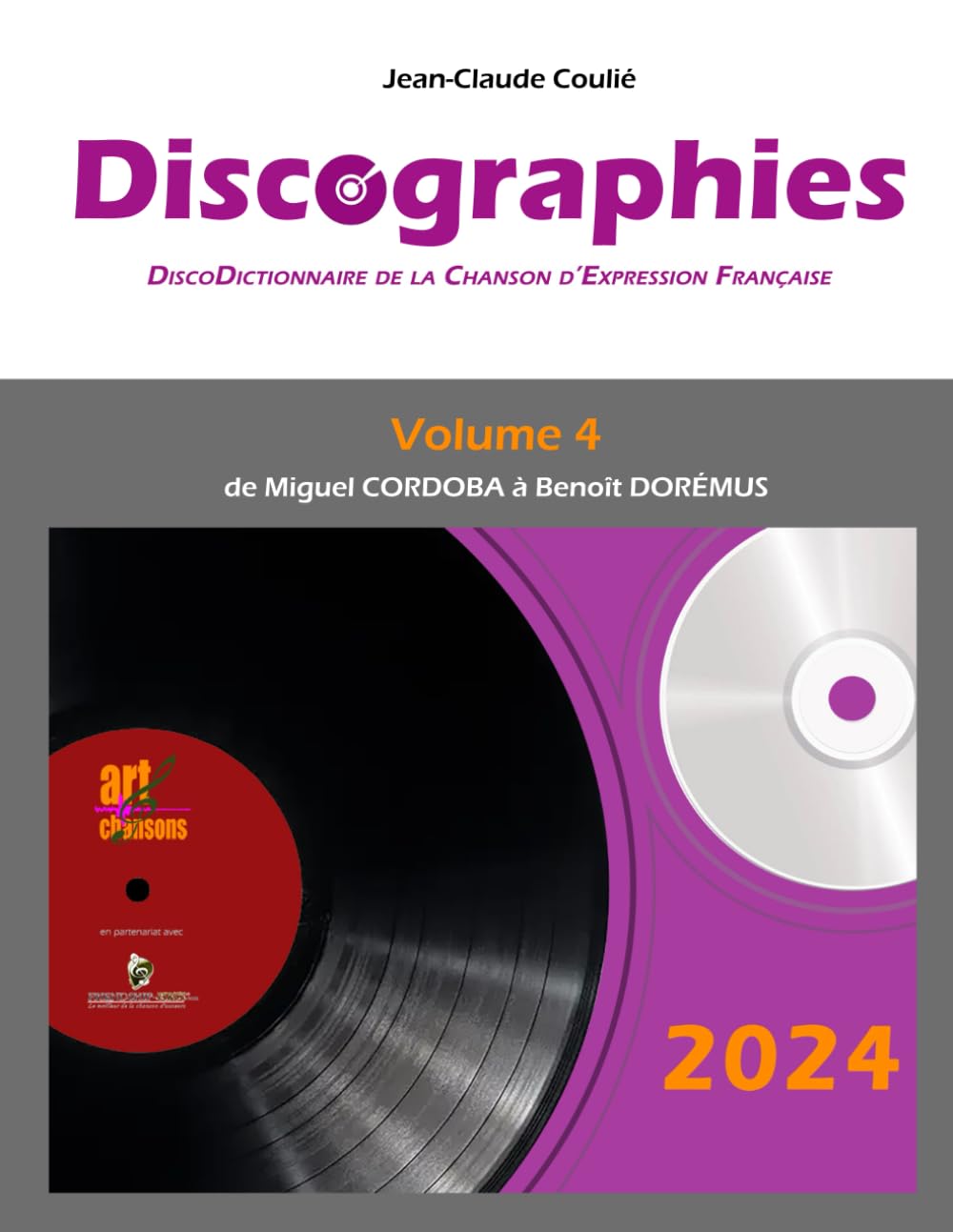 Discographies 2024 Volume 4 livre index musique de Cordoba Dorémus