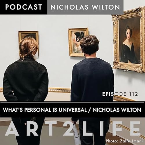 Personal Is Universal - Nicholas Wilton - Ep 112 cover art