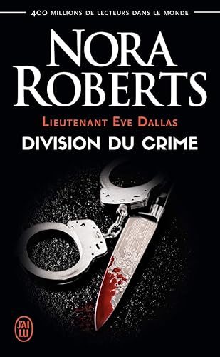 Lieutenant Eve Dallas, 18 : Division du crime