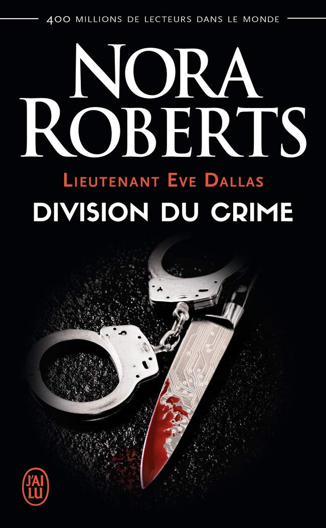 Division du crime (Lieutenant Eve Dallas (18))