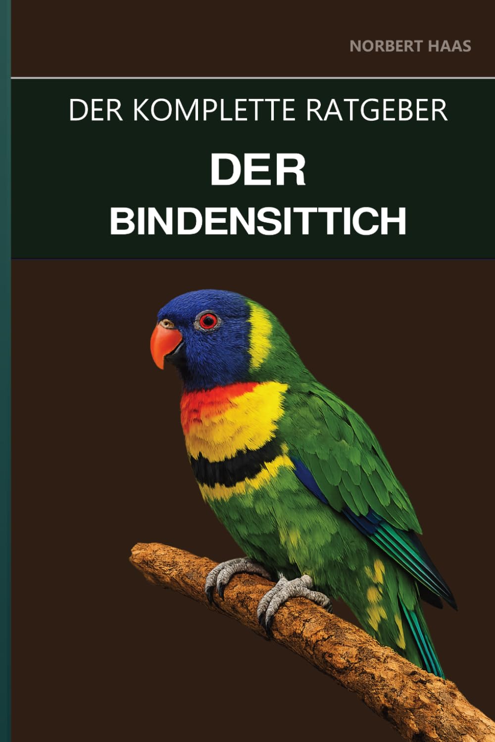 Der Bindensittich: Ein kompletter Leitfaden für Pflege, ausgeglichenes Temperament und das verborgene Juwel unter den Sittichen
