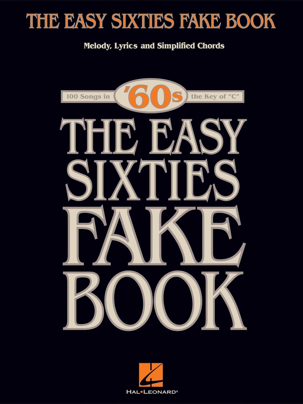 The Easy Sixties Fake Book: C Instruments