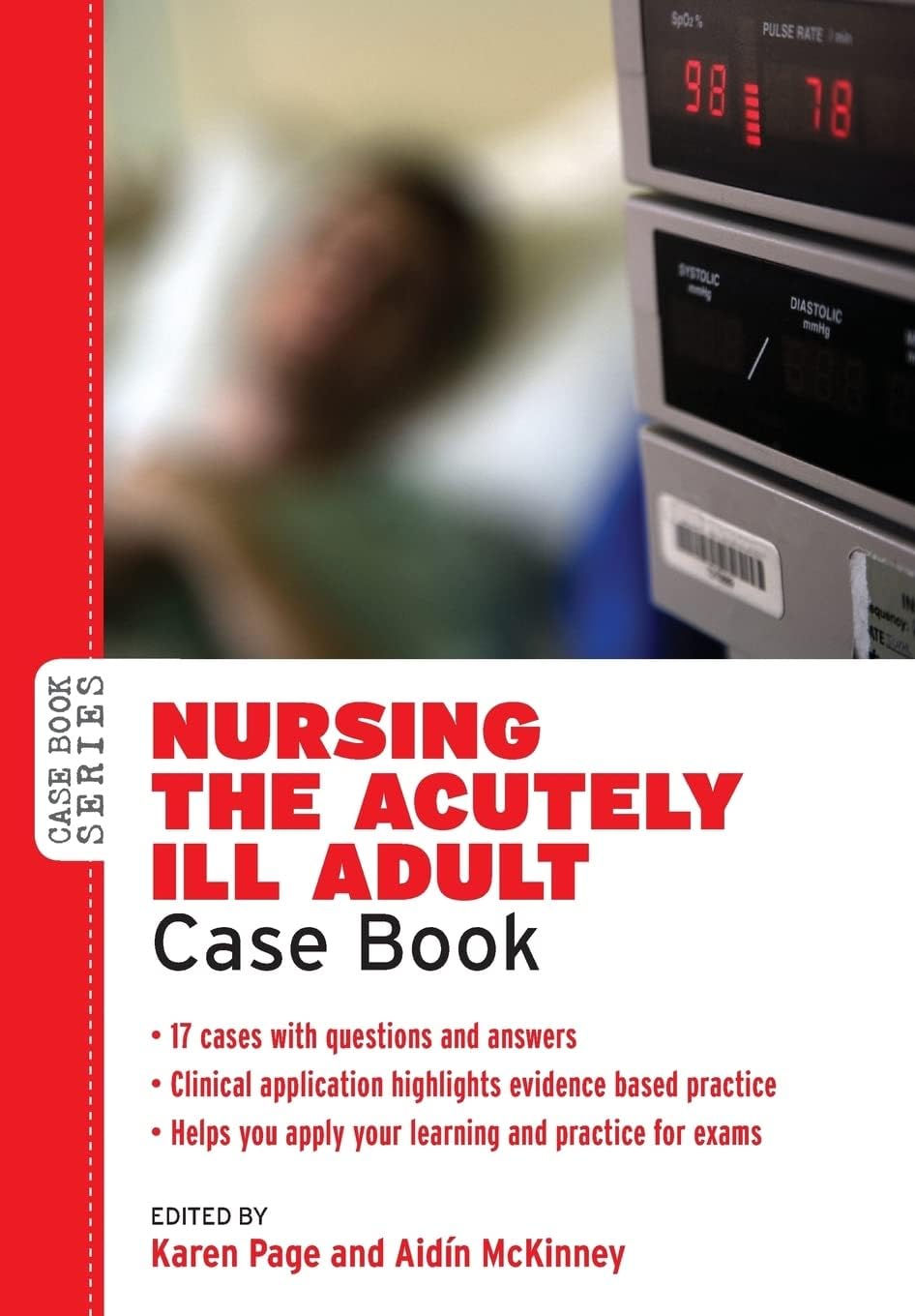 Nursing the Acutely ill Adult: Case Book