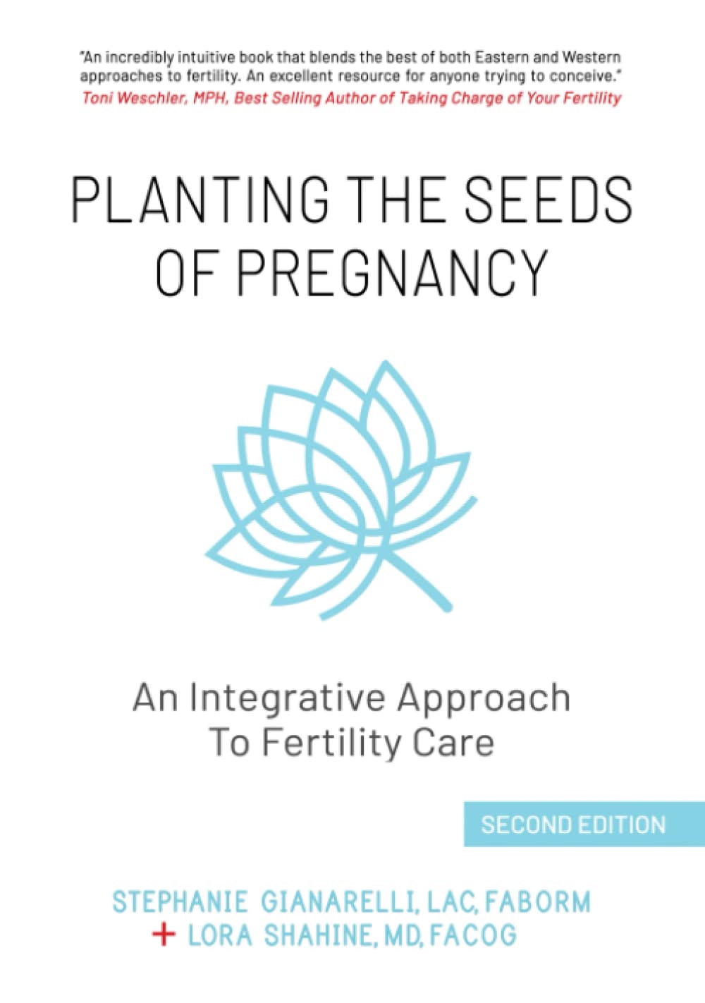 Planting the Seeds of Pregnancy:: An Integrative Approach to Fertility Care