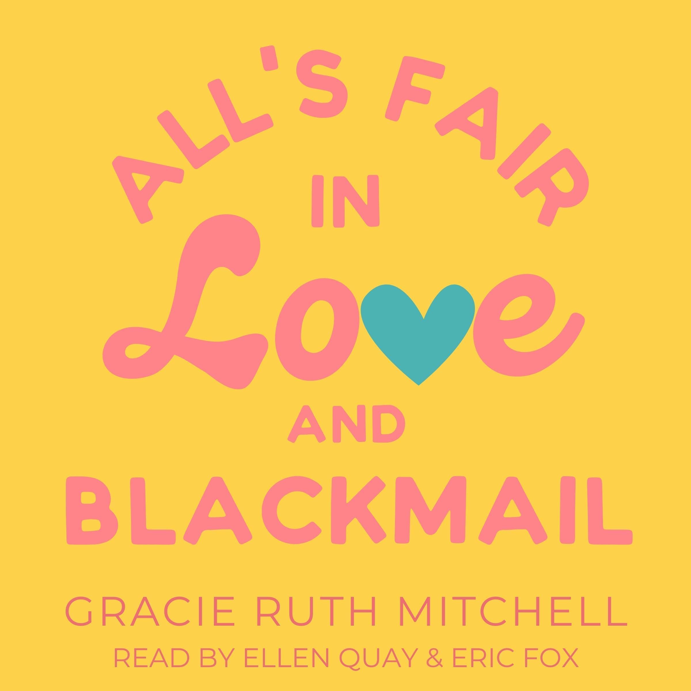 All's Fair in Love and Blackmail