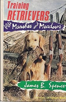 Hardcover Training Retrievers for the Marshes and Meadows Book