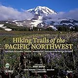 Hiking Trails of the Pacific Northwest: Northern California, Oregon, Washington, Southwestern British Columbia