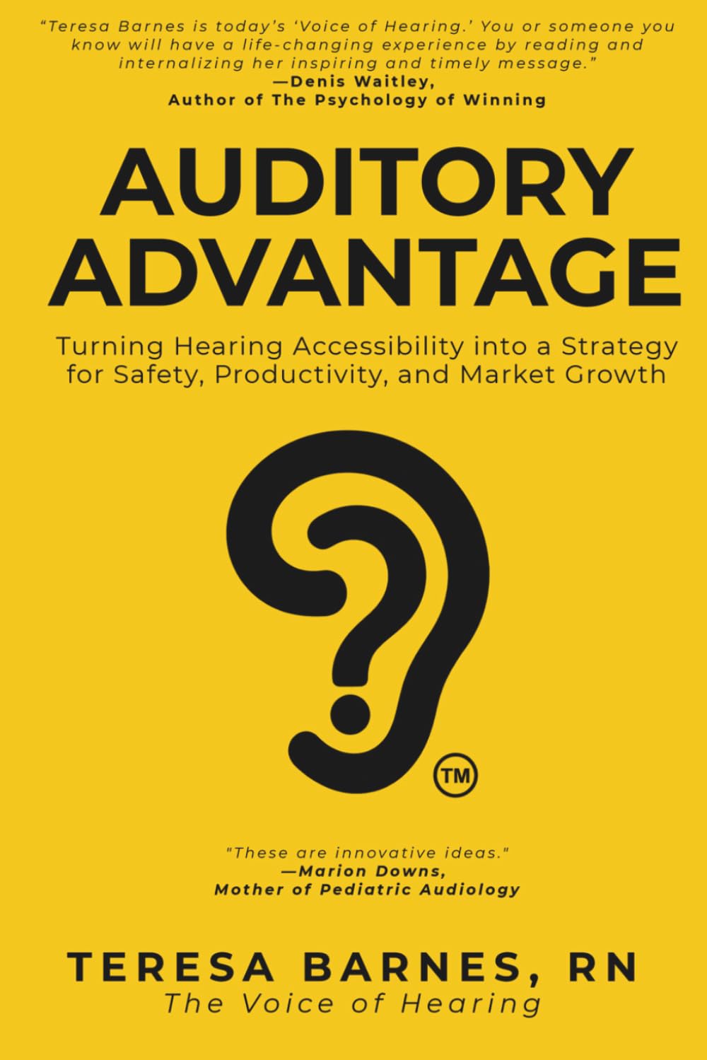 Auditory Advantage: Turning Hearing Accessibility into a Strategy for Safety, Productivity, and Market Growth