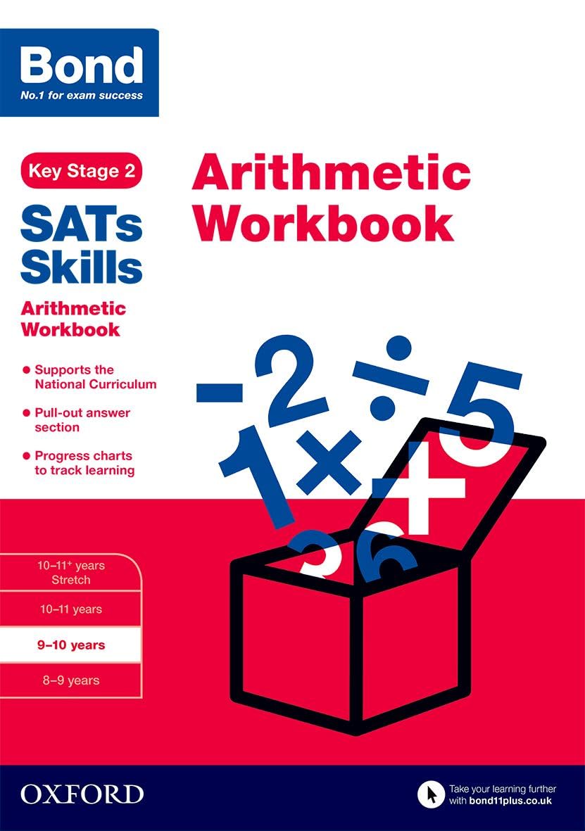 Bond SATs Skills: Arithmetic Workbook by Sarah Lindsay,  Bond... - 9780192745644