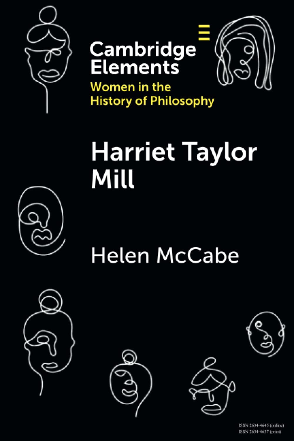 Harriet Taylor Mill (Elements on Women in the History of Philosophy)