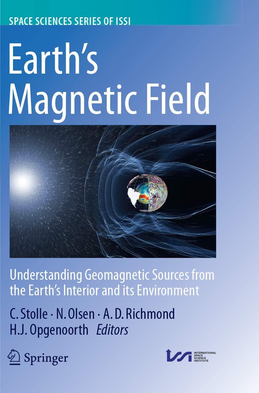 洋書 Earth's Magnetic Field Claudia Stolle Earth's Magnetic Field: Understanding Geomagnetic Sources from the