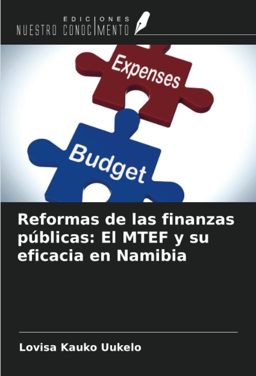 Reformas de las finanzas públicas: El MTEF y su eficacia en Namibia