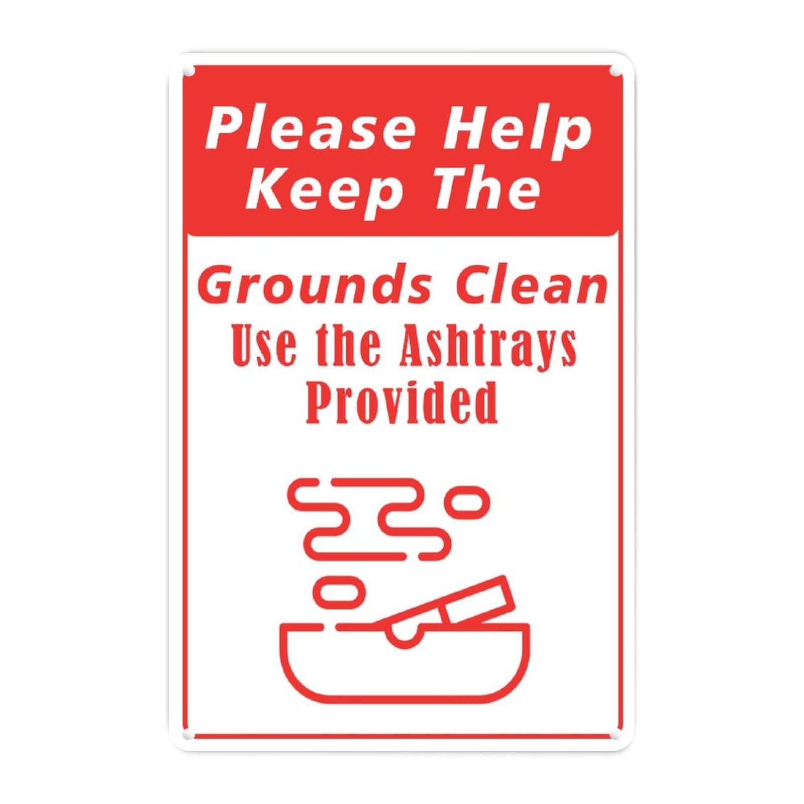 WoGuangis Warning Sign Please Help Keep The Grounds Clean Use The Ashtrays Provided Wall Decor Metal Sign Security Warning Farmhouse Signs for Driveway Road Street Parking Lot 8x12in