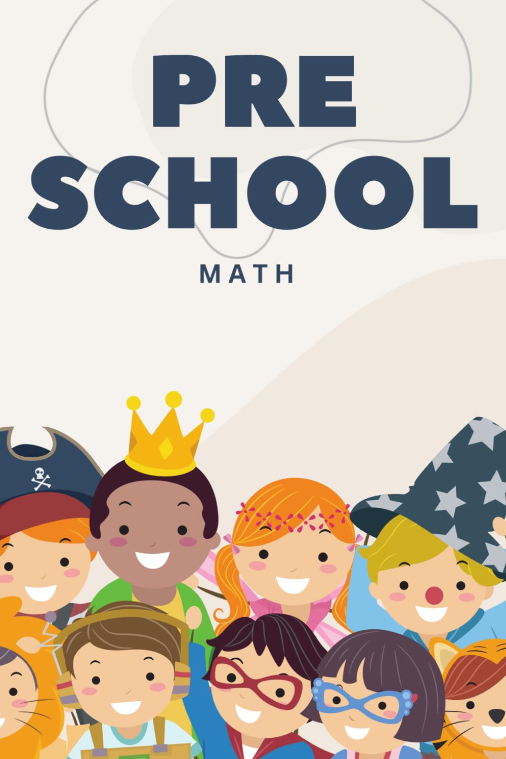 Preschool math: Beginner Math Workbook for Toddlers Ages 2-5 Number Tracing and Matching Activities for a Fun Learning Start!