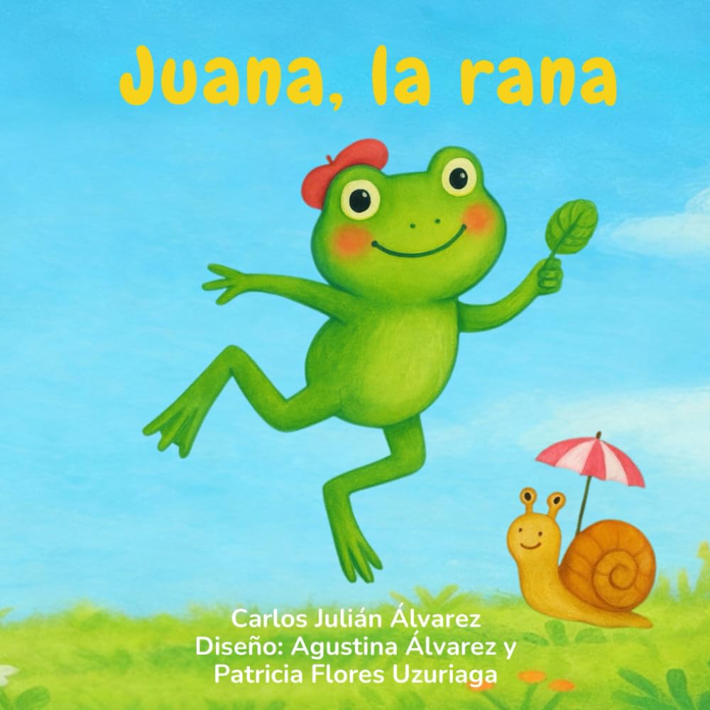 Juana, la rana: Cuento infantil rimado sobre la amistad y el viaje compartido, libro ilustrado para niños de 3 a 6 años (Animales rimados: Cuentos de Animales para Primeros Lectores)
