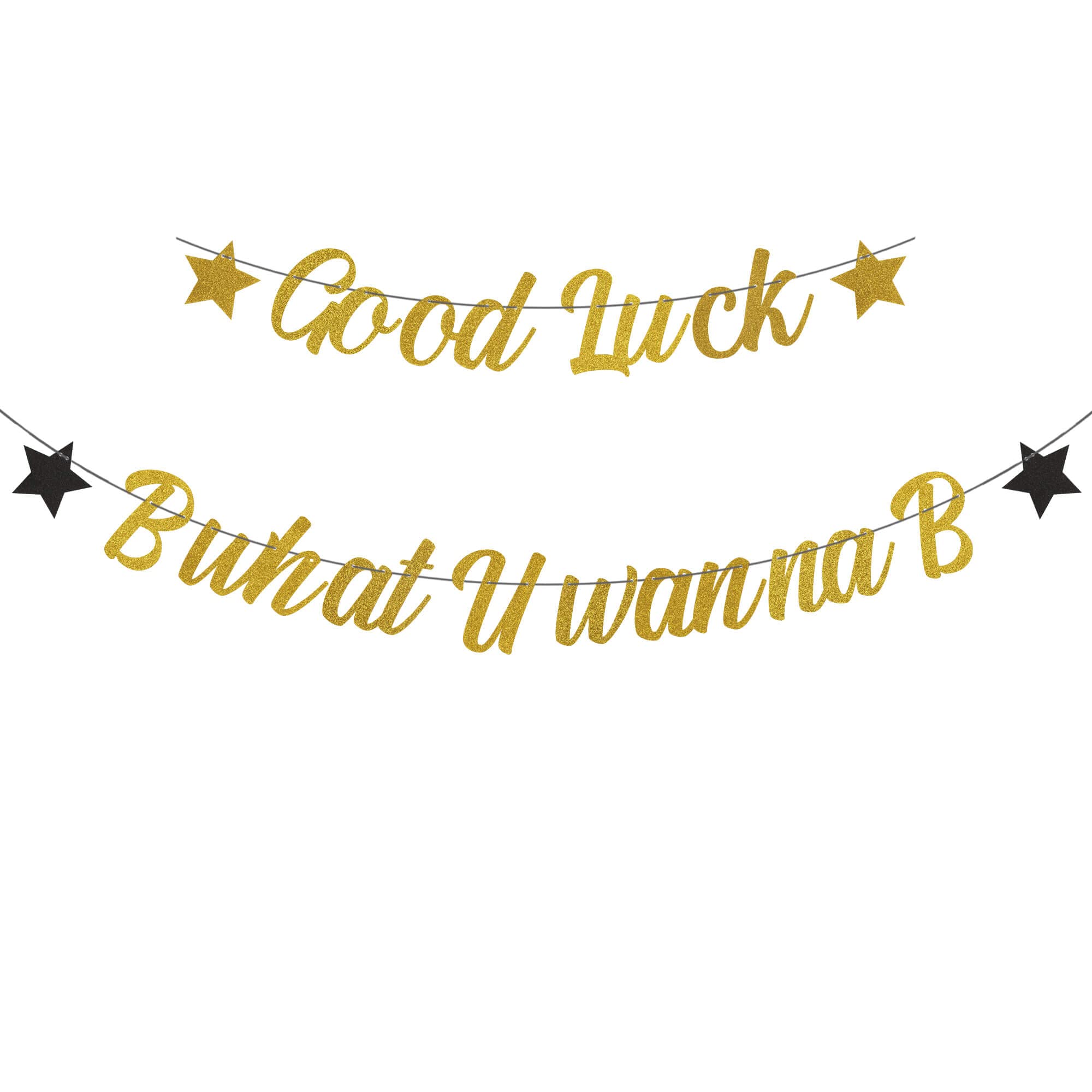 Pargleev Good Luck B what U wanna B Glitter Banner 2026 Graduation Congratulations Party Decorations with Star Gold