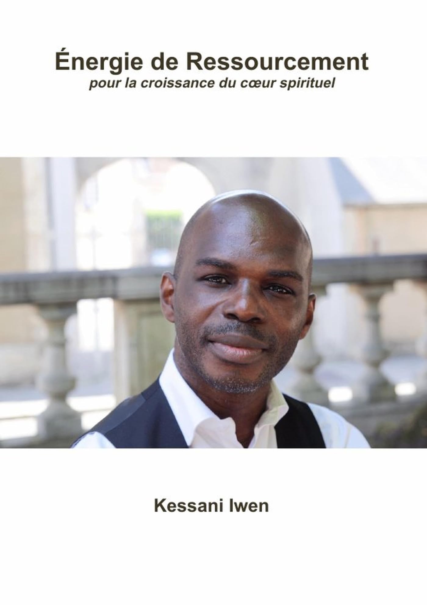 Énergie de Ressourcement (French Edition)