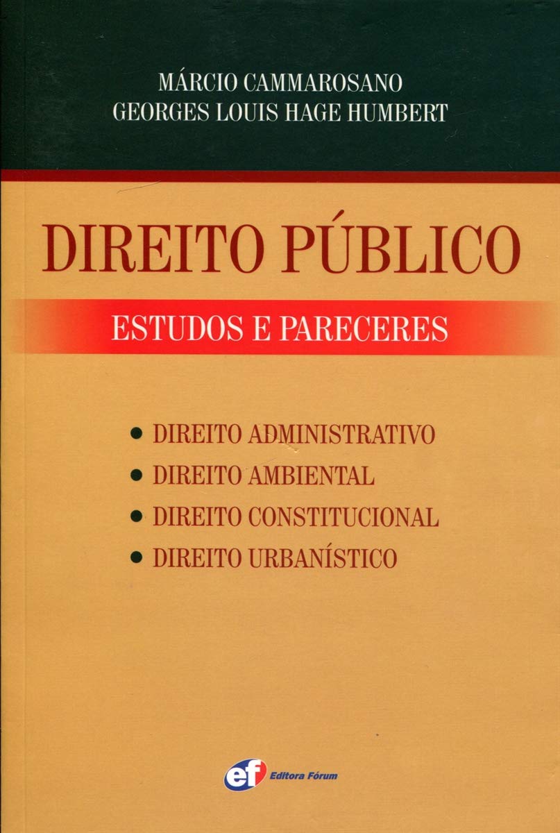 Capa de Direito Público. Estudos e Pareceres. Direito Constitucional. Direito Administrativo. Direito Ambiental. Direito Urbanístico