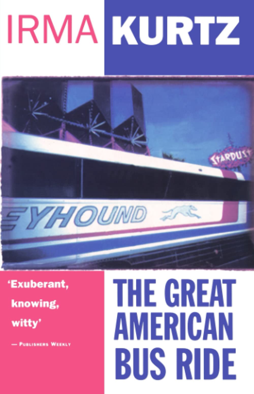 THE GREAT AMERICAN BUS RIDE: A Compelling Travel Memoir of Roots and Identity on the Open Road