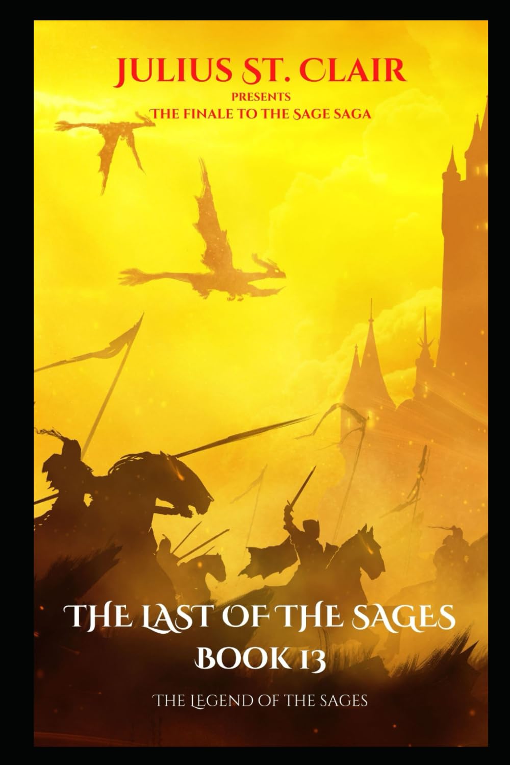 Legend of the Sages (The Sage Saga)
