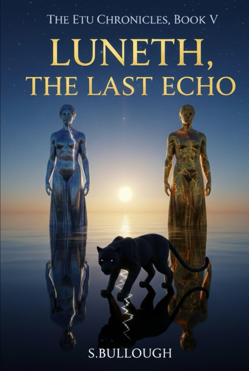 THE ETU CHRONICLES, BOOK V: LUNETH, THE LAST ECHO