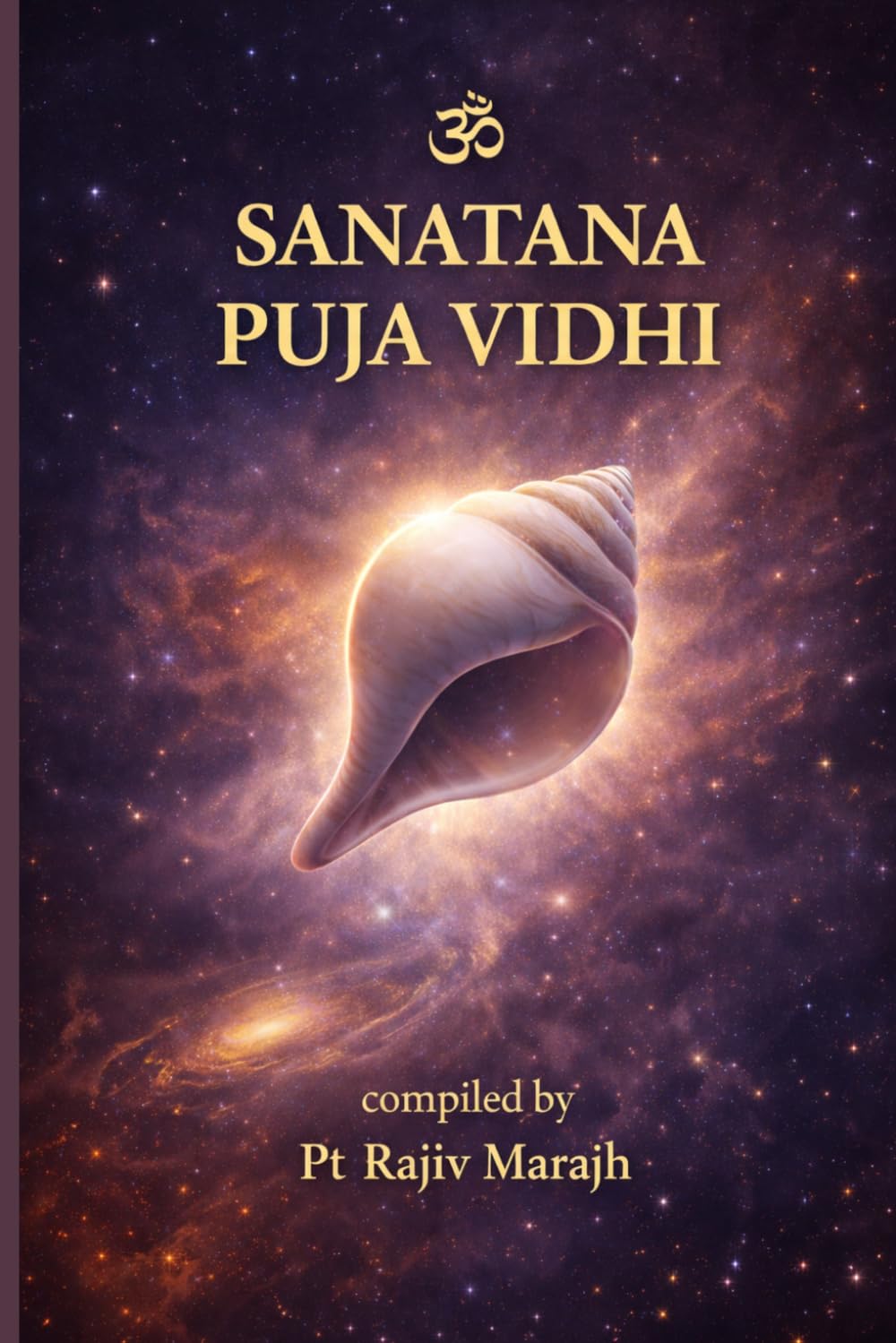 Sanatana Puja Vidhi: A Practical Guide to Ritual Worship