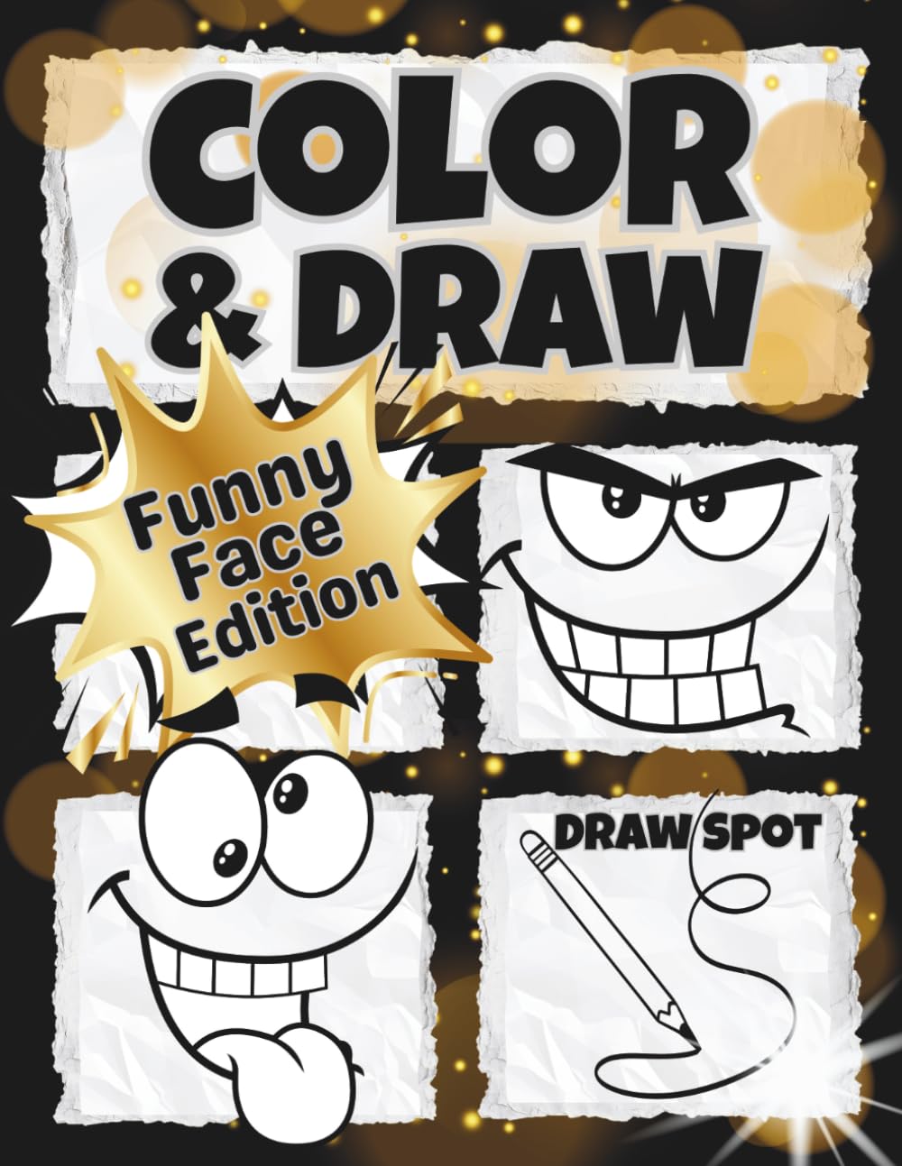 COLOR & DRAW: Funny Face Edition • Drawing Prompts • 100 Pages • Large 8.5x11