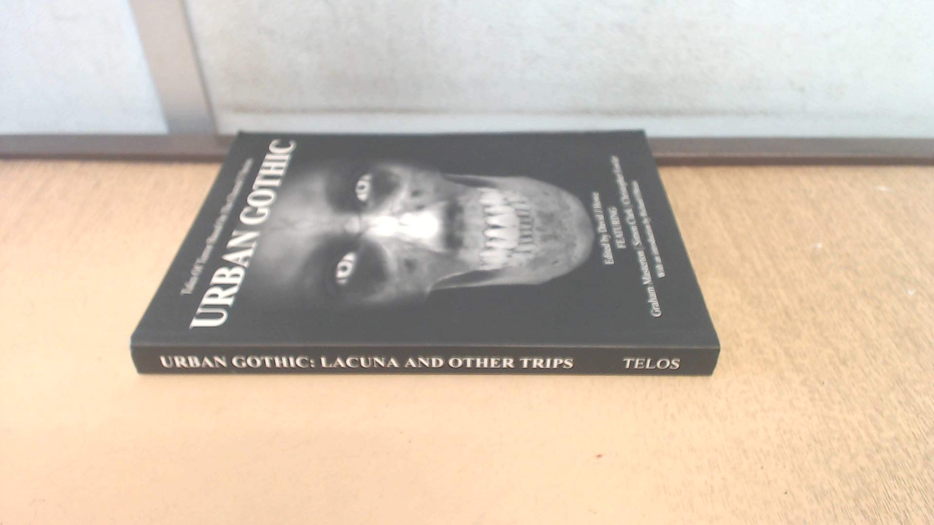 Buy Urban Gothic: Lacuna and Other Trips — BookShops.in
