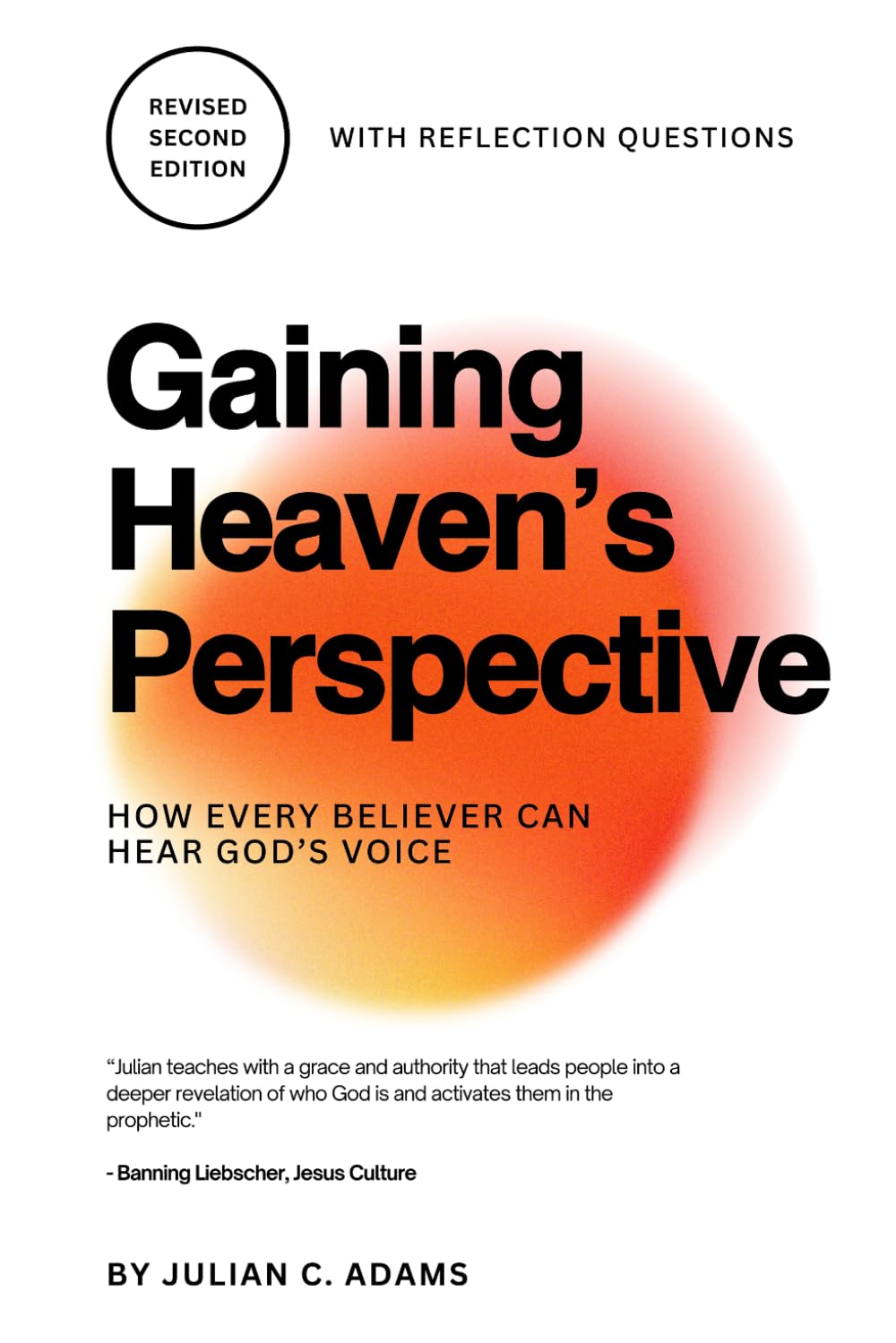 Gaining Heaven's Perspective: How Every Believer Can Hear God's Voice
