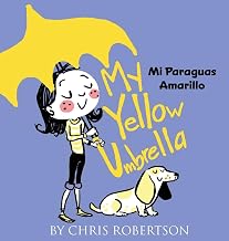 My Yellow Umbrella / Mi Paraguas Amarillo (Xist Kids Bilingual Picture Books)