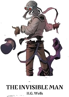 The Invisible Man: A brilliant young scientist