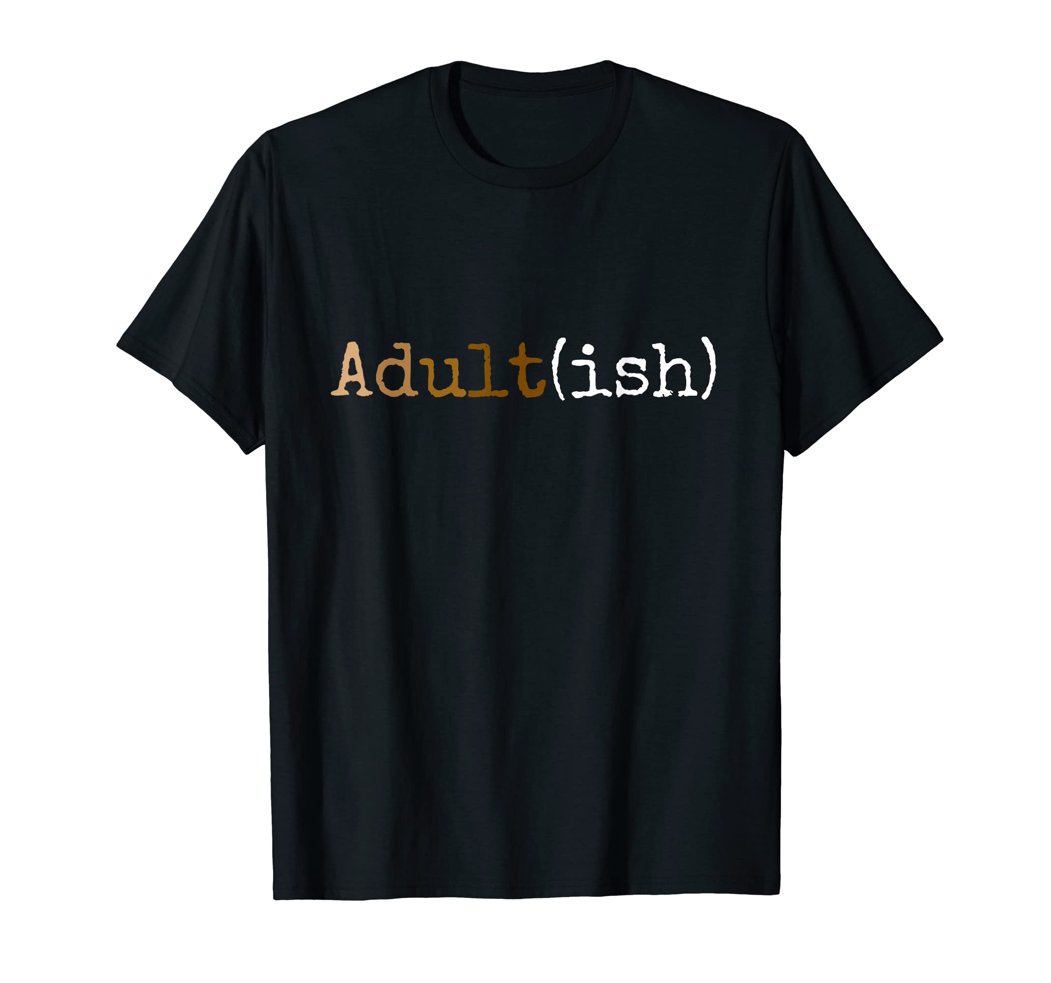 Adultish Shirt Vintage Retro ApparelAdultish Shirt Melanin 21st Birthday Shirt 18th Birthday T-Shirt